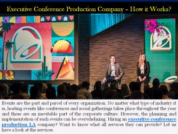 Executive Conference Production Company – How it Works