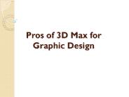 Benefits of 3D Max for Graphic Design