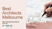 Best Architects Melbourne - Jesse Ant Architects