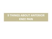 9 things about Anterior Knee Pain
