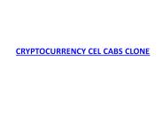 CRYPTOCURRENCY CEL CABS READY MADE CLONE SCRIPT