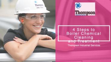 4 Steps to boiler Chemical Cleaning and Treatment