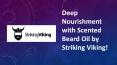 Deep Nourishment with Scented Beard Oil by Striking Viking! PowerPoint PPT Presentation