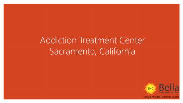 Addiction Drug Rehab Center In Sacramento