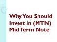 Why You Should Invest in (MTN) Mid Term Note PowerPoint PPT Presentation