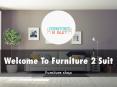 Furniture 2 Suit Presentation PowerPoint PPT Presentation