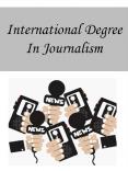 International Degree In Journalism PowerPoint PPT Presentation