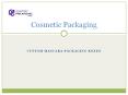 Cosmetic Packaging PowerPoint PPT Presentation