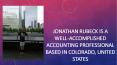 Jonathan Rubeck Is a Well-Accomplished Accounting Professional Based In Colorado, United States PowerPoint PPT Presentation