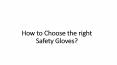 How to Choose the right Safety Gloves? PowerPoint PPT Presentation