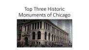 Top three Historic Sites in Chicago