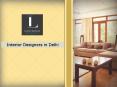 Latest Interiors | Interior Designers in Delhi PowerPoint PPT Presentation