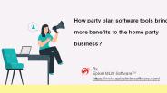 Party plan software tools for home party business