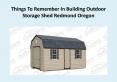 Things To Remember In Building Outdoor Storage Shed Redmond Oregon PowerPoint PPT Presentation