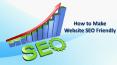 How to Make Website SEO Friendly PowerPoint PPT Presentation