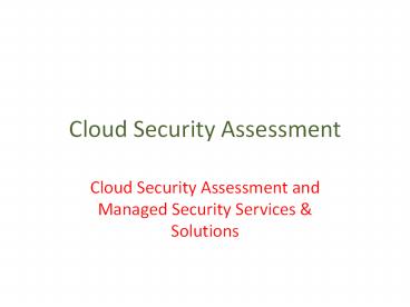 Cloud Security Assessment and Managed Security Services & Solutions
