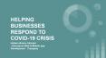 HELPING BUSINESSES RESPOND TO COVID-19 CRISIS PowerPoint PPT Presentation