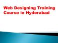 Web Designing Training Course in Hyderabad PowerPoint PPT Presentation