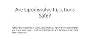 Are Lipodissolve Injections Safe?