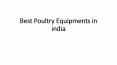 Best Poultry Equipment in India PowerPoint PPT Presentation