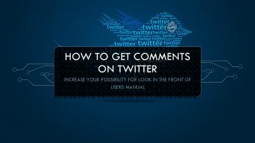 Buy Twitter Comments & Get Attention of Millions