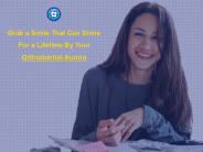 Invisible Braces in Aurora | Orthodontic Experts