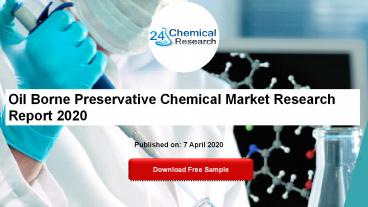 Oil Borne Preservative Chemical Market Research Report 2020