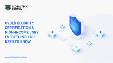 Cyber Security Certification & High-Income Jobs: Everything You Need to Know