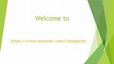 Welcome To Exametc magazine