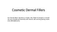 Cosmetic Dermal Fillers
