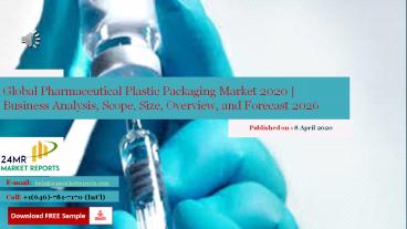 Global Pharmaceutical Plastic Packaging Market 2020 | Business Analysis, Scope, Size, Overview, and Forecast 2026