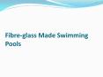 Fiber glass made swimming  pool PowerPoint PPT Presentation