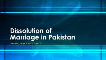 Best Divorce Lawyer For Dissolution of Marriage in Pakistan