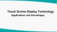 Touch screen display technology PowerPoint PPT Presentation
