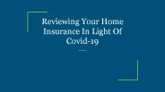 Reviewing Your Home Insurance In Light Of Covid-19