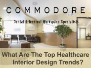What Are The Top Healthcare Interior Design Trends?