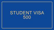 Student Visa subclass 500 | Student Subclass 500
