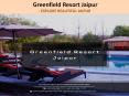 Greenfield Resort Jaipur | Resorts In Jaipur PowerPoint PPT Presentation