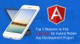 Top 5 Reasons to Pick AngularJS for Hybrid Mobile App Development Project PowerPoint PPT Presentation