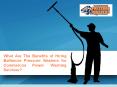 What Are The Benefits of Hiring Baltimore Pressure Washers for Commercial Power Washing Services? PowerPoint PPT Presentation