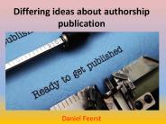 Daniel Feerst | Differing ideas about authorship publication