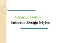 Shauna Bottos - Interior Design Style PowerPoint PPT Presentation