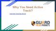 Why Choose Active Track For Real Time Monitoring? PowerPoint PPT Presentation