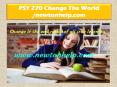 PSY 270 Change The World /newtonhelp.com PowerPoint PPT Presentation