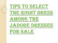 Shop your Unique Dress Among the Various Jadore Dresses for Sale