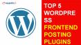 Top 5 WordPress Frontend Posting Plugins PowerPoint PPT Presentation
