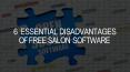 6 Disadvantages of Free Salon Software PowerPoint PPT Presentation