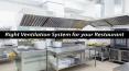 Knowing about the Right Ventilation System for your Restaurant PowerPoint PPT Presentation