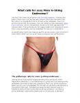What calls for sexy Mens G-String Underwear? PowerPoint PPT Presentation