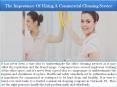 The Importance Of Hiring A Commercial Cleaning Service PowerPoint PPT Presentation
